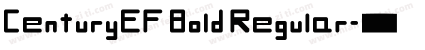 CenturyEF Bold Regular字体转换